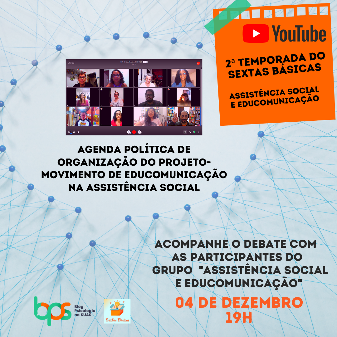 Ao vivo (às 19h) Interfaces entre educomunicação e assistência social como práticas, campos e conceitos